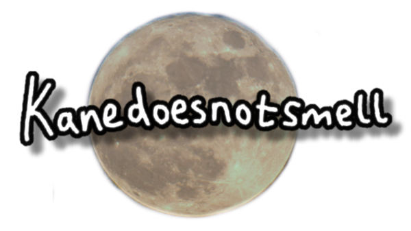 Kanedoesnotsmell